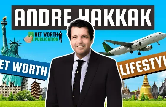 Andre Hakkak Net Worth